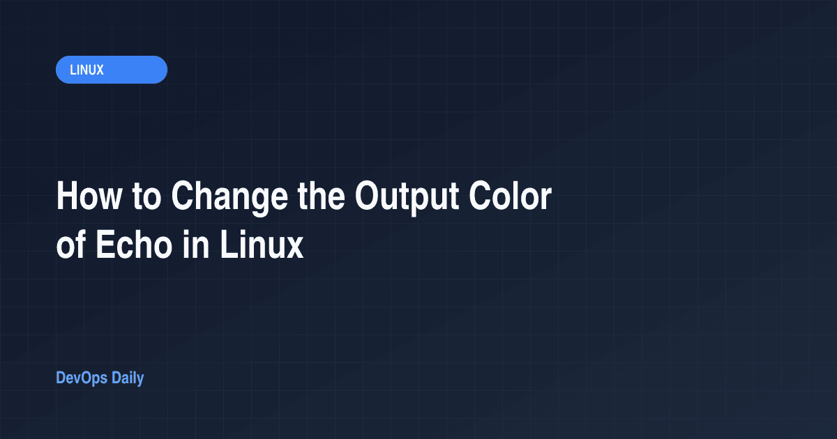 How to Change the Output Color of Echo in Linux