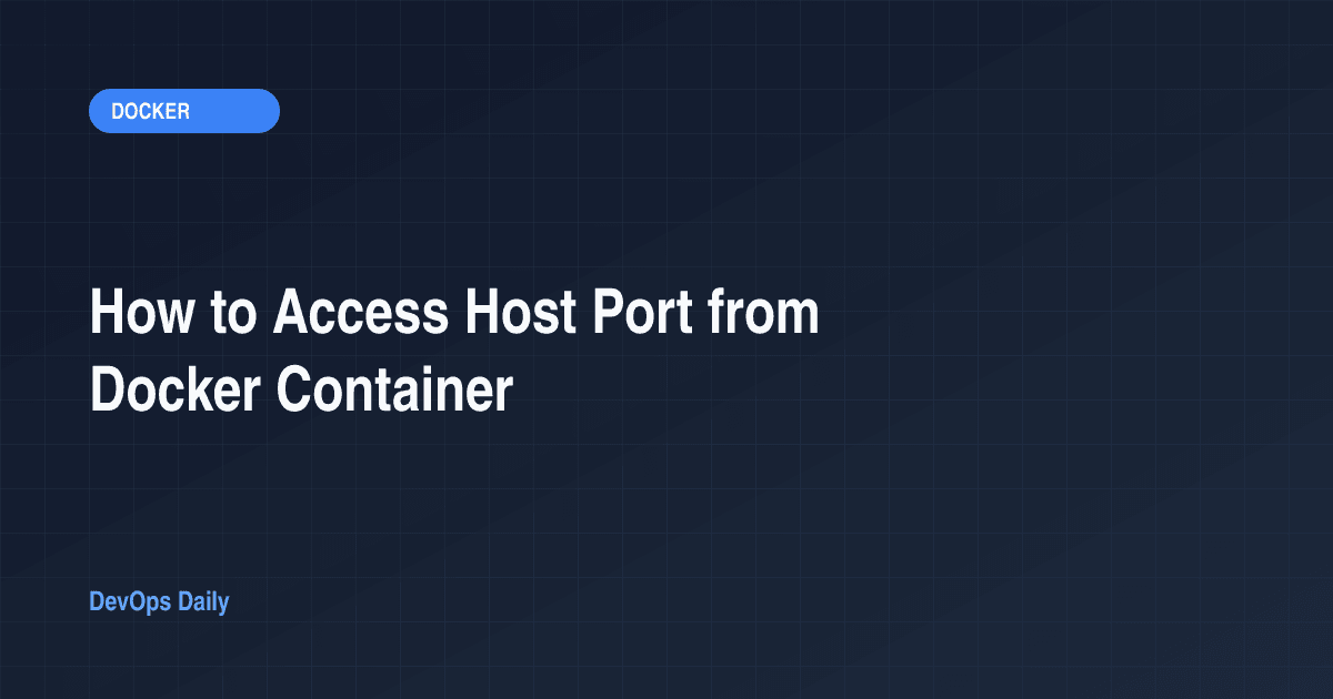 How to Access Host Port from Docker Container