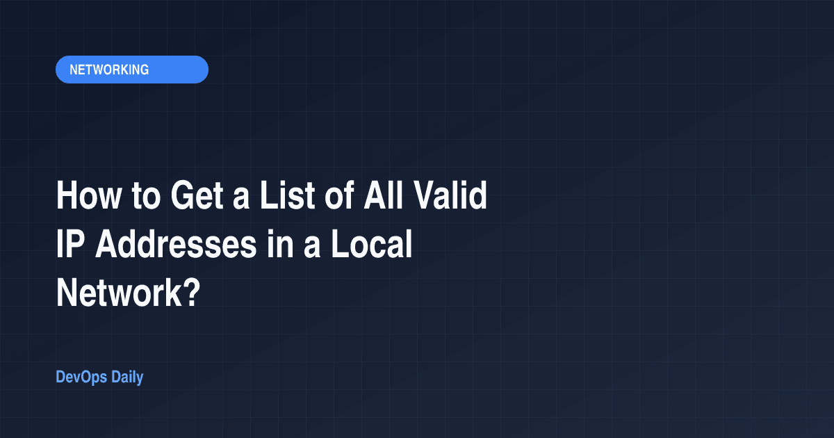 How to Get a List of All Valid IP Addresses in a Local Network?