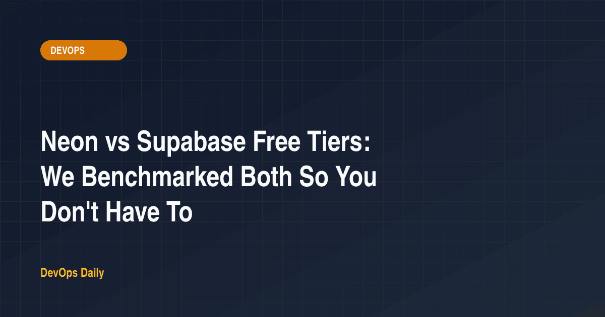 Neon vs Supabase Free Tiers: We Benchmarked Both So You Don't Have To